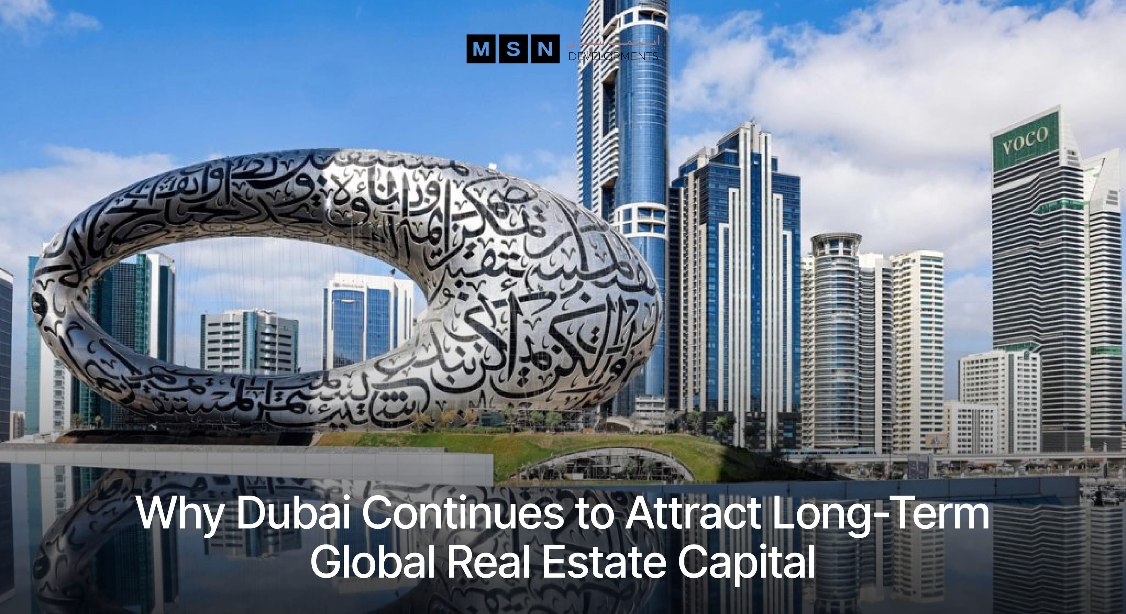 Why Dubai Continues to Attract Long-Term Investors