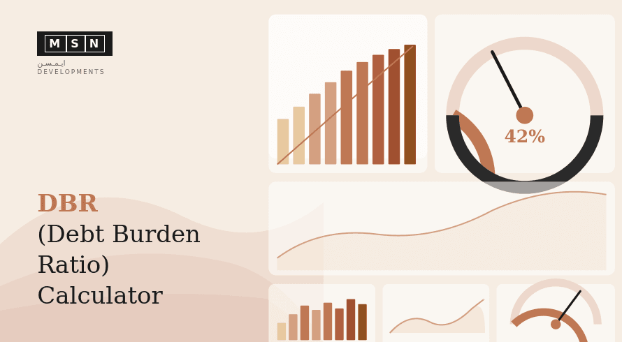 DBR (Debt Burden Ratio) Calculator by MSN Developments