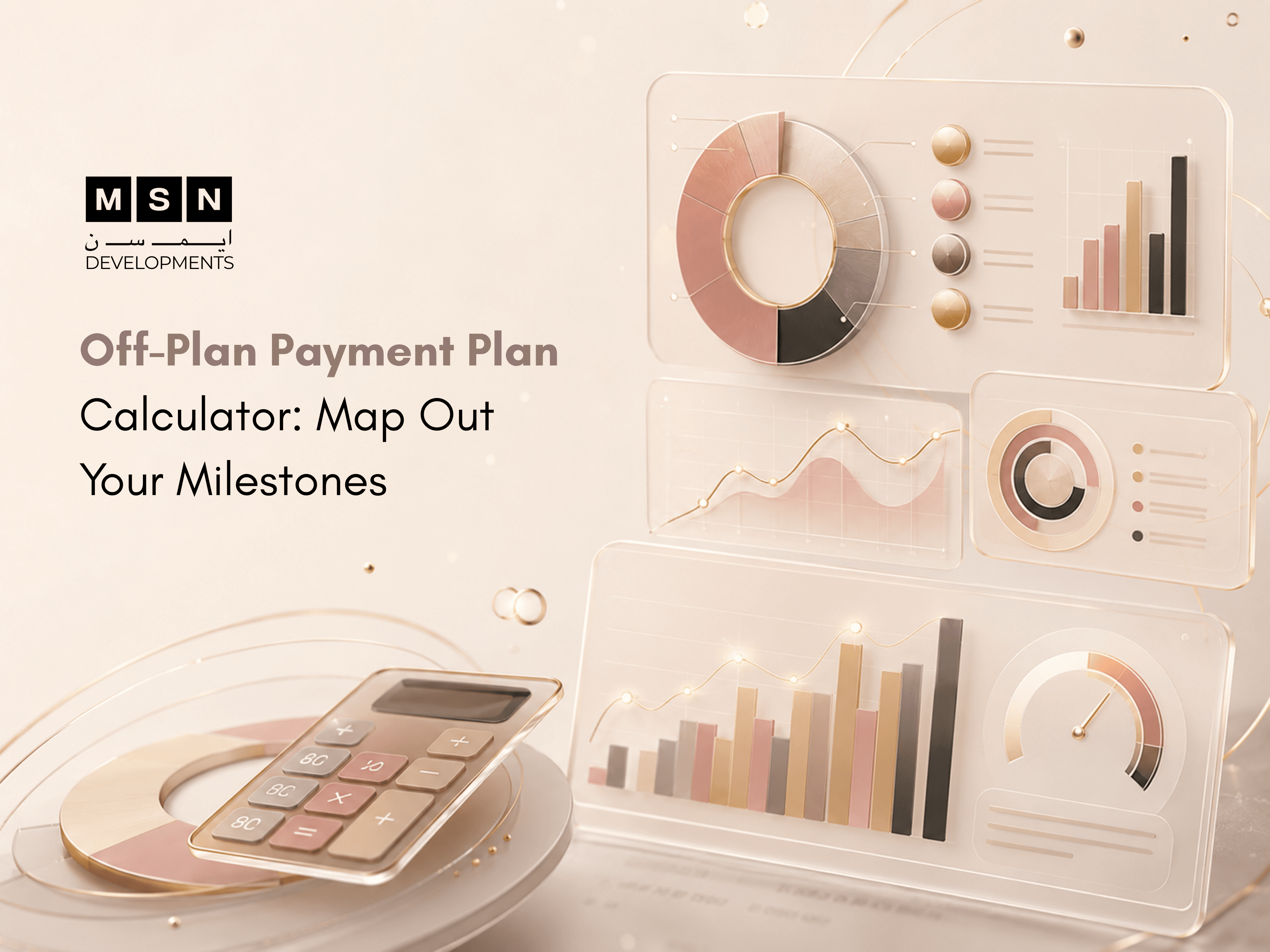 Off-Plan Payment Plan Calculator: Map Out Your Milestones